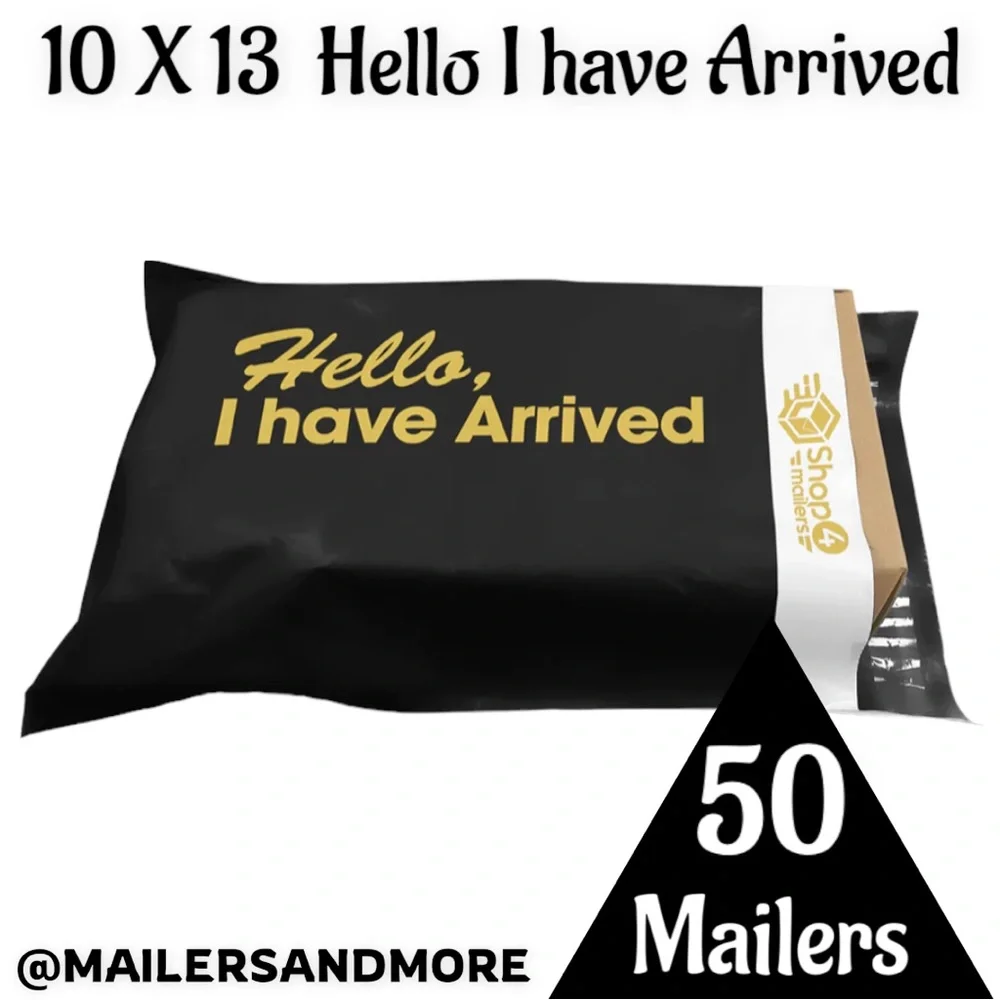 50 10X13 Poly Mailers Hello I have Arrived, Shipping Envelopes PRICE IS FIRM - Picture 2 of 3
